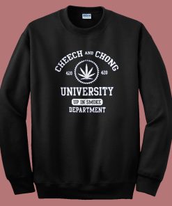 Cheech And Chong 420 University Sweatshirt