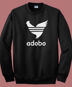 Chicken Adobo Parody Sweatshirt