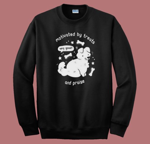 Crowlines Motivated By Treats And Praise Sweatshirt