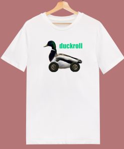 Duck Roll Funny T Shirt Style