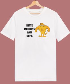 Garfield I Hate Mondays And Cops T Shirt Style