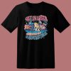Get In Loser Madventure T Shirt Style