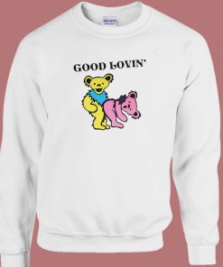 Grateful Dead Bears Good Lovin Sweatshirt
