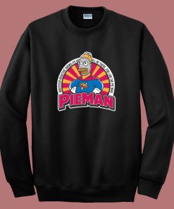 I Am The PieMan Funny Sweatshirt
