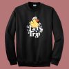Matthew Duck Lets Trip Sweatshirt