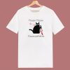 Meow Meow Meowdafakas Psyco T Shirt Style