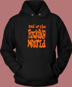 Paramore End Of The Fucking World Hoodie