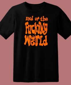 Paramore End Of The Fucking World T Shirt Style