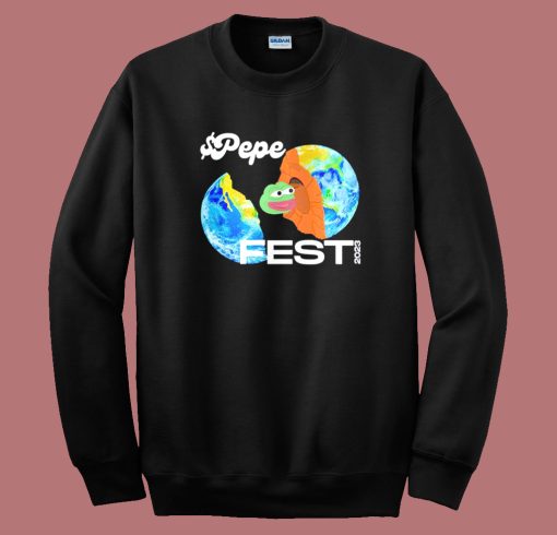 Pepe Fest 2023 Sweatshirt