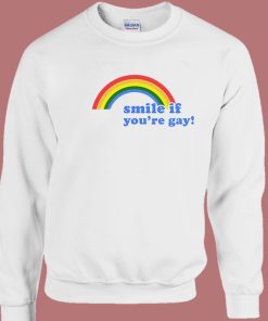 Smile If You’re Gay Sweatshirt