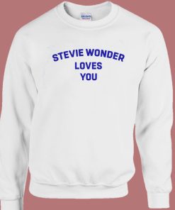 Stevie Wonder Loves You Sweatshirt