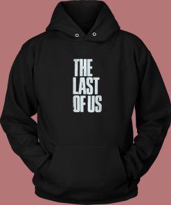 The Last Of Us Hoodie Style