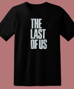 The Last Of Us T Shirt Style