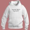 The Most Racist Man Alive Hoodie Style