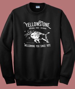 Yellowstone National Park Wyoming Sweatshirt