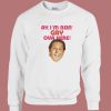I’m Bein’ Gay Ova Here Sweatshirt