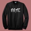 Goat God Over All Things Sweatshirt