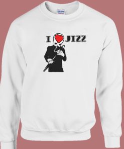 I Heart Jizz Sweatshirt