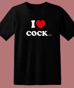 I Love Cocktails Cock T Shirt Style