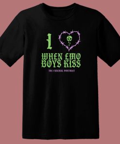 I Love When Emo Boys Kiss T Shirt Style