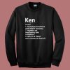 Ken Definition Funny Barbie Sweatshirt