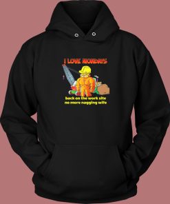 Love Mondays No More Nagging Wife Hoodie Style