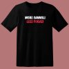 More Cannoli Less Fugazi T Shirt Style