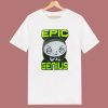 Stewie Griffin Epic Genius T Shirt Style