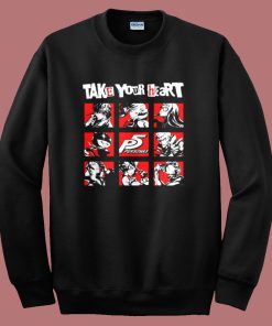 Take Your Heart Persona Sweatshirt