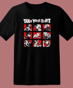 Take Your Heart Persona T Shirt Style