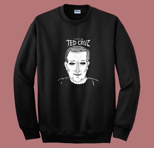Ted Cruz Is The Zodiac Killer Sweatshirt