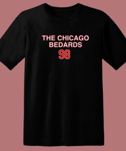 The Chicago Bedards 98 T Shirt Style