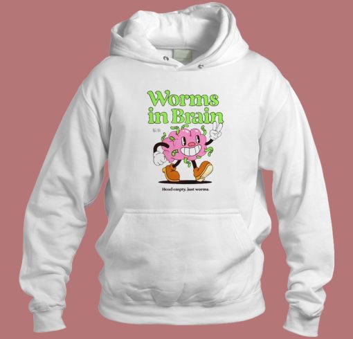 Worms In Brain Funny Hoodie Style