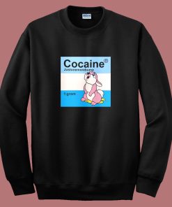 Cocaine Just One More Bump Sweatshirt