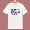 Denny Hamlin Sucks T Shirt Style