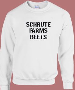 Dwight Schrute Farms Beets Sweatshirt
