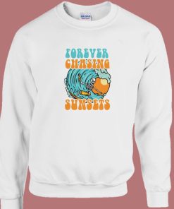Forever Chasing Sunsets 80s Sweatshirt