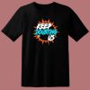 Miami Dolphin’s Keep Doubting Us T Shirt Style