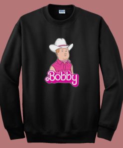 Noahsturm Barbie Bobby Hill Sweatshirt