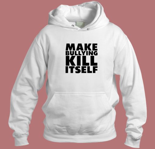South Park Make Bullying Kill Itself Hoodie Style