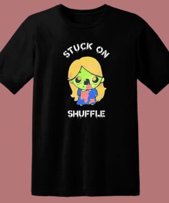 Stuck On Shuffle Halloween T Shirt Style