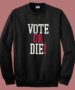 Vote Or Die P Diddy Sean Sweatshirt