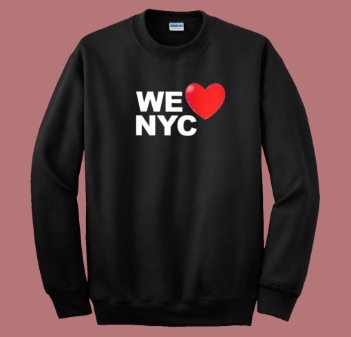 We Love NYC Sweatshirt