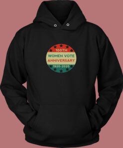 100th Women Vote Anniversary Vintage Hoodie