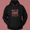 Boys In Anime Are Better Vintage Hoodie