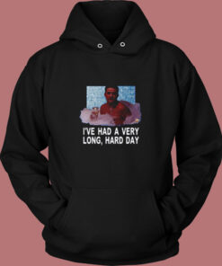 Friends Chandler I've Had a Very Long Hard Day Vintage Hoodie