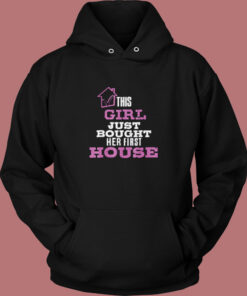 His Girl Just Bought Her First House Vintage Hoodie